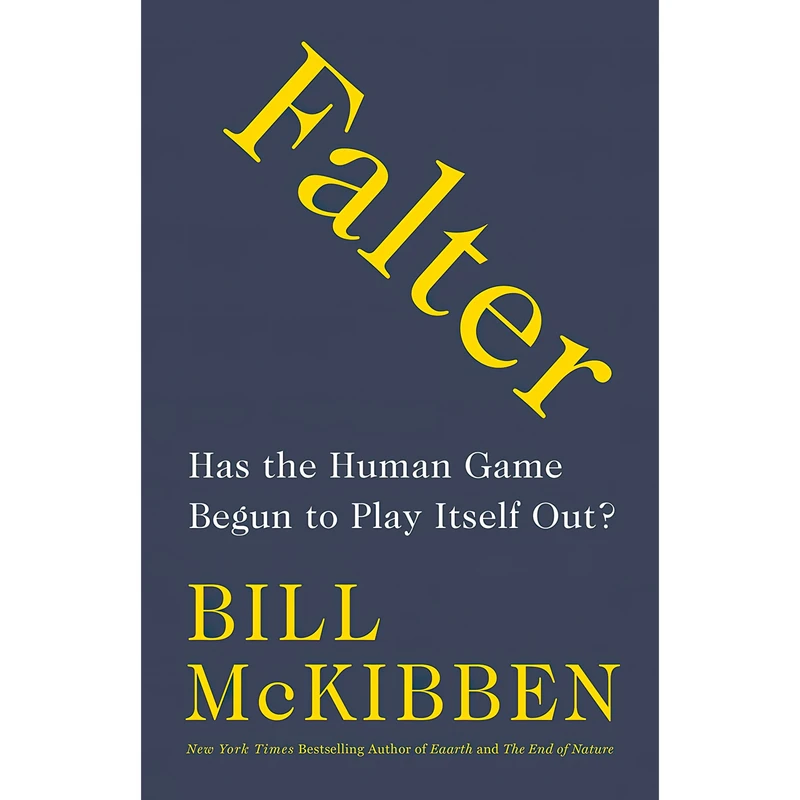 کتاب Falter اثر Bill McKibben انتشارات Henry Holt and Co.