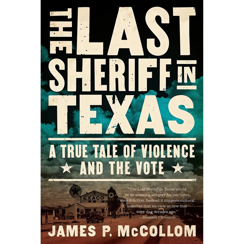 کتاب The Last Sheriff in Texas اثر James P. McCollom انتشارات Counterpoint