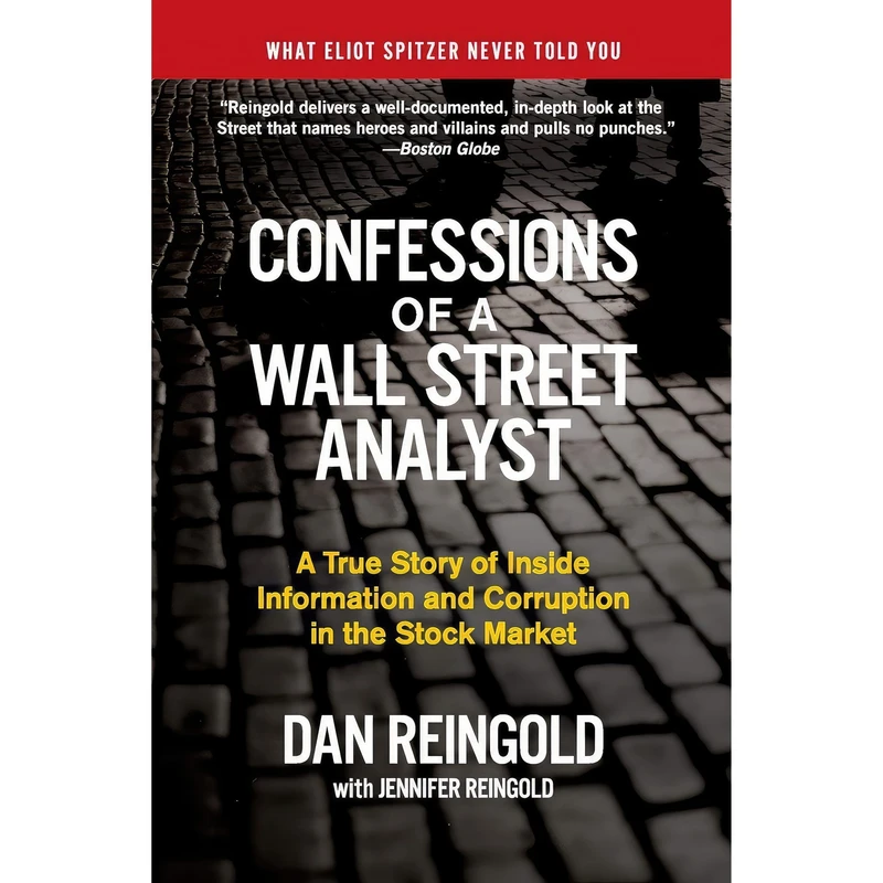 کتاب Confessions of a Wall Street Analyst اثر Daniel Reingold and Jennifer Reingold انتشارات Harper Business