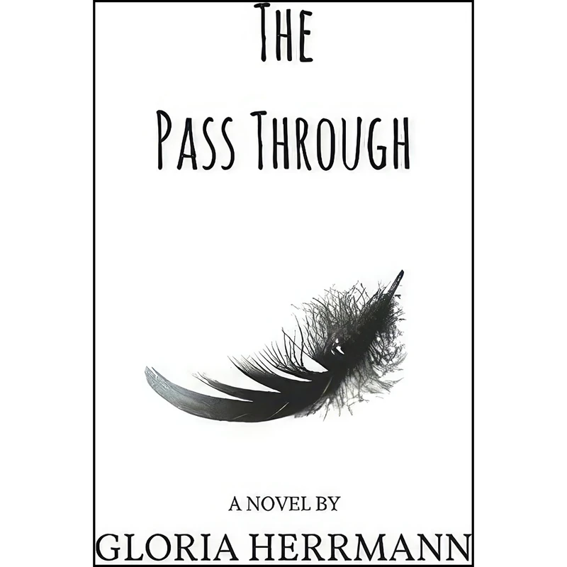کتاب The Pass Through اثر Gloria Herrmann and Laura Kemmerer انتشارات تازه ها