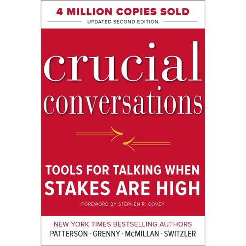 کتاب Crucial Conversations Tools for Talking When Stakes Are High اثر جمعی از نویسندگان انتشارات تازه ها