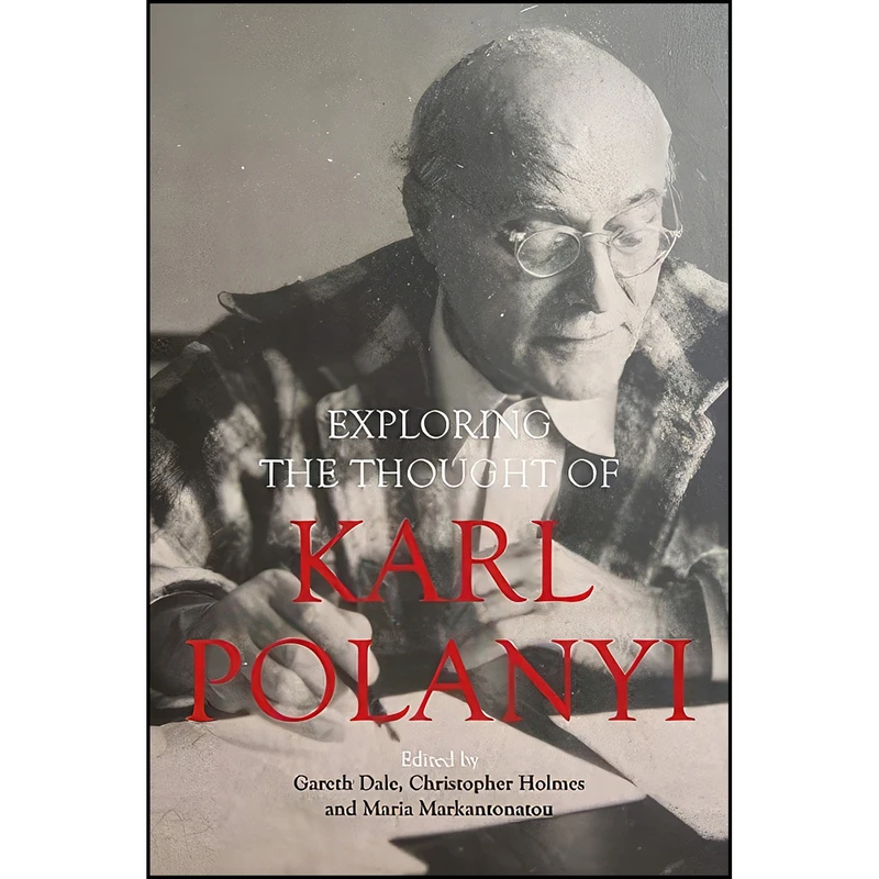 کتاب Karl Polanyis Political and Economic Thought اثر جمعي از نويسندگان انتشارات Agenda Publishing