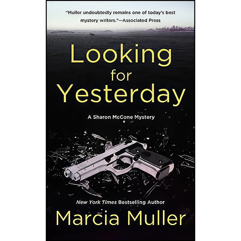 کتاب Looking for Yesterday  اثر Marcia Muller انتشارات Grand Central Publishing