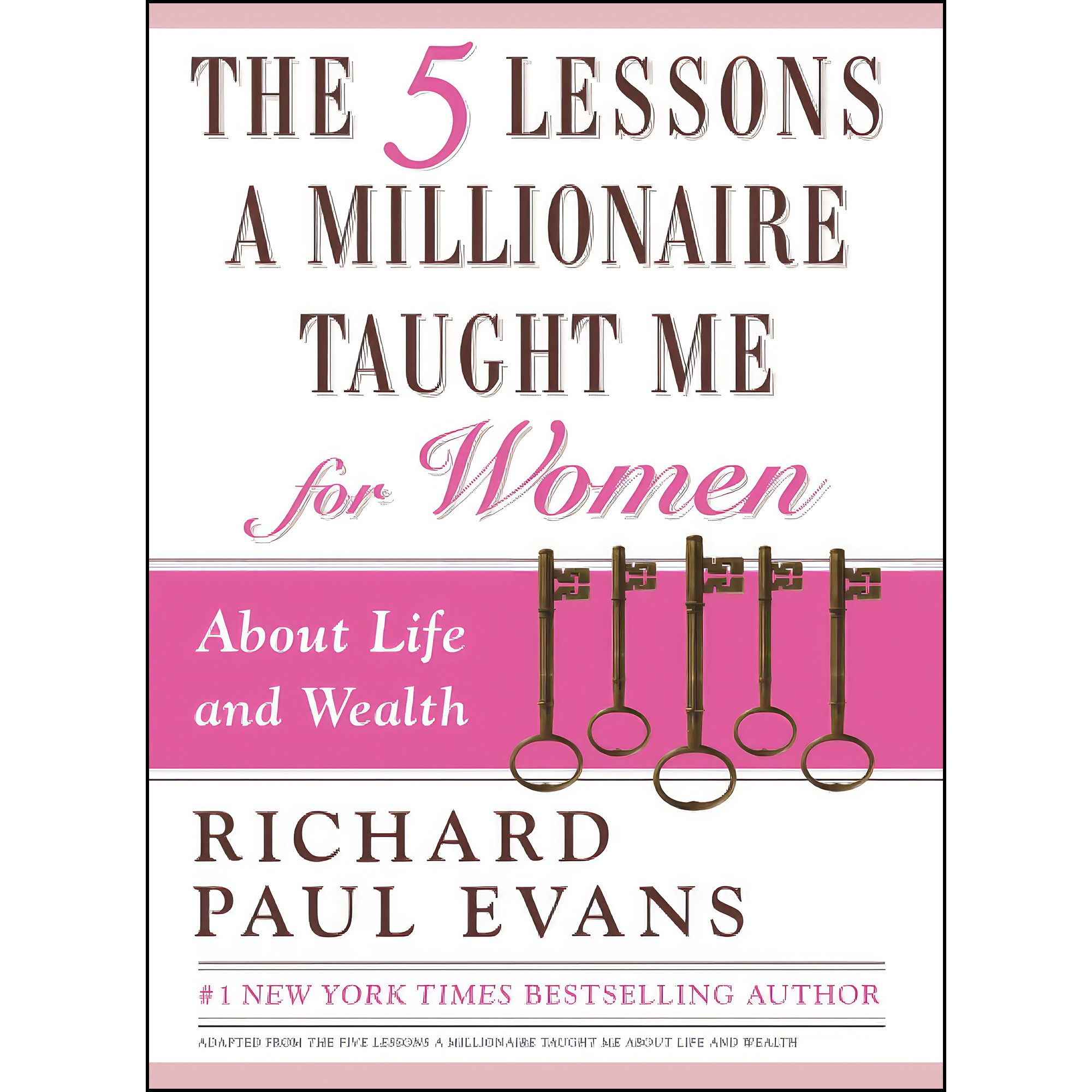 کتاب The Five Lessons a Millionaire Taught Me for Women اثر Richard Paul Evans انتشارات تازه ها