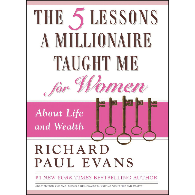 کتاب The Five Lessons a Millionaire Taught Me for Women اثر Richard Paul Evans انتشارات تازه ها