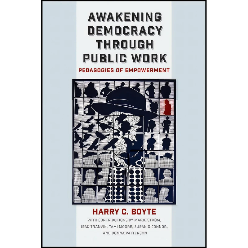کتاب Awakening Democracy through Public Work اثر Harry C. Boyte انتشارات Vanderbilt University Press