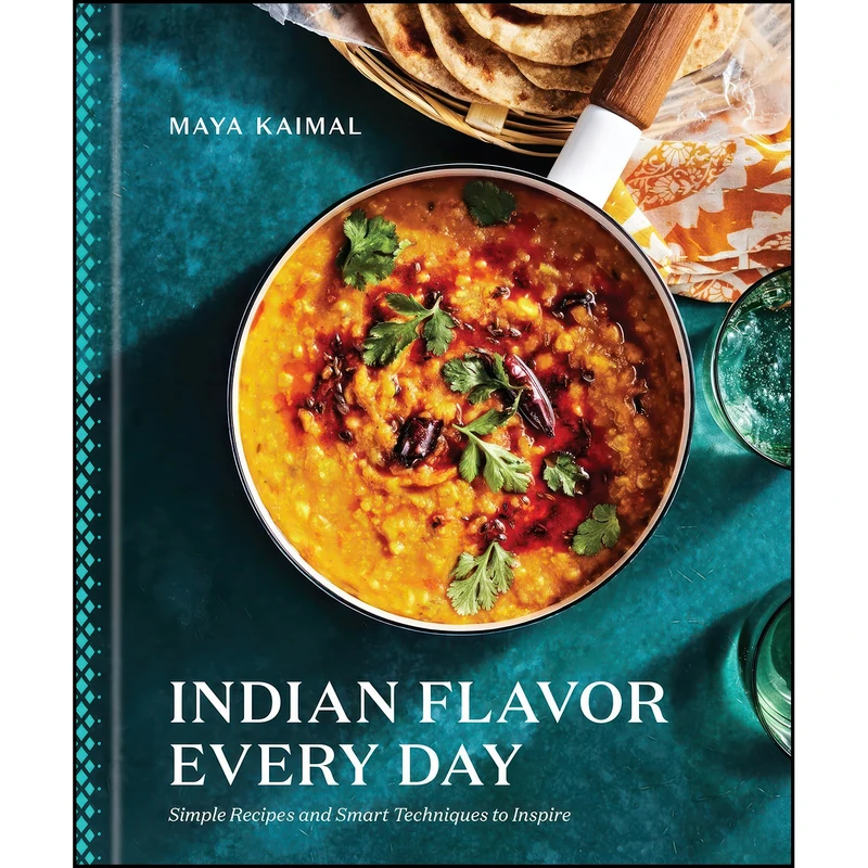 کتاب Indian Flavor Every Day اثر Maya Kaimal انتشارات Clarkson Potter