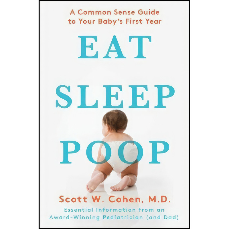 کتاب Eat, Sleep, Poop اثر Scott W. Cohen انتشارات تازه ها
