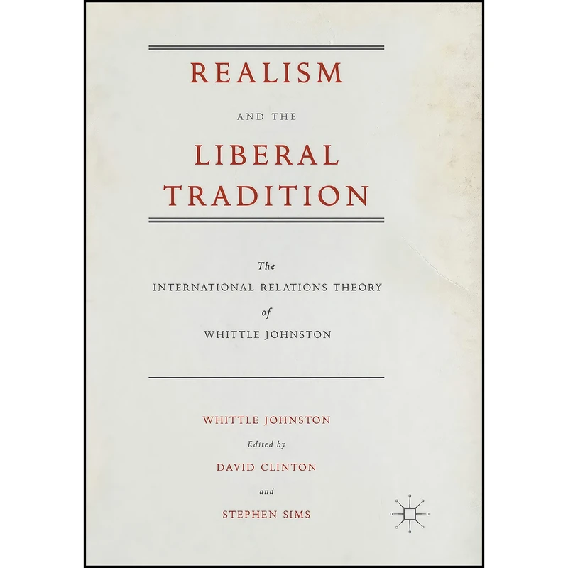 کتاب Realism and the Liberal Tradition اثر جمعي از نويسندگان انتشارات Palgrave Macmillan
