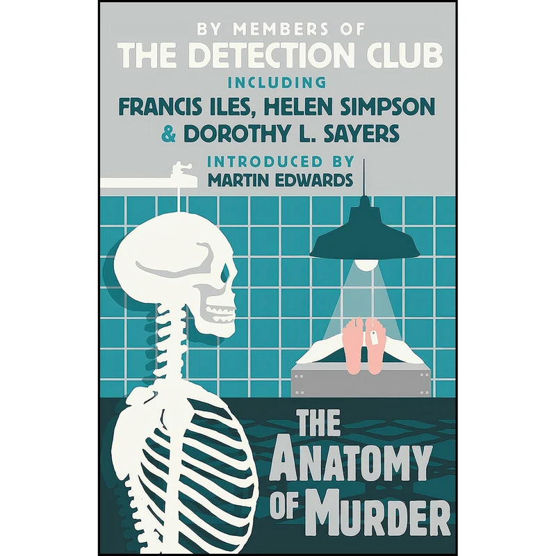 کتاب The Anatomy of Murder [Hardcover] The Detection Club اثر جمعي از نويسندگان انتشارات HarperCollins