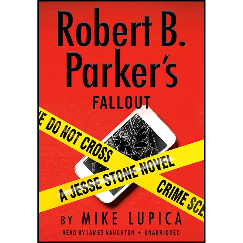 کتاب Robert B. Parkers Fallout اثر Mike Lupica and James Naughton انتشارات Random House