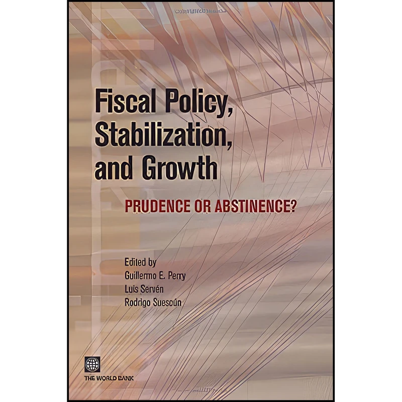 کتاب Fiscal Policy Stabilization and Growth اثر جمعي از نويسندگان انتشارات World Bank Publications