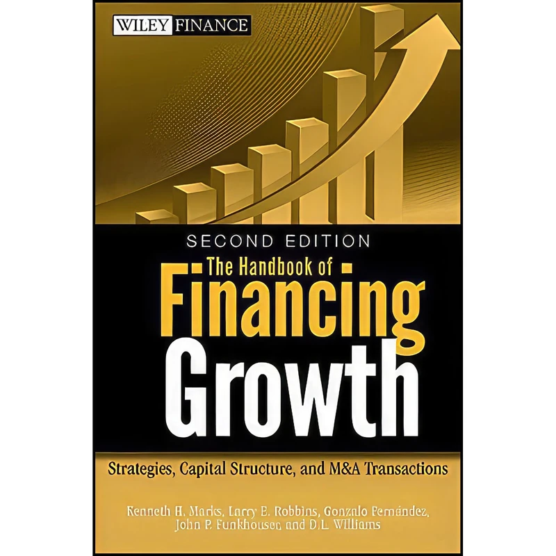کتاب The Handbook of Financing Growth اثر جمعي از نويسندگان انتشارات Wiley