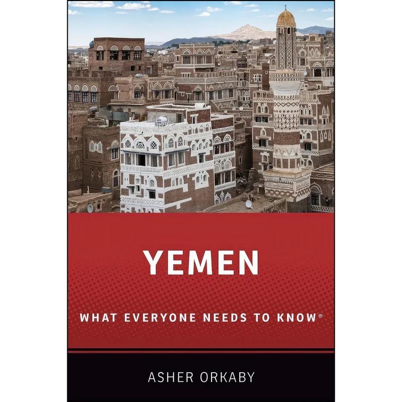 کتاب Yemen اثر Asher Orkaby انتشارات Oxford University Press