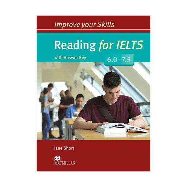کتاب Improve Your Skills Reading for IELTS 6.0-7.5 اثر Sam McCarter انتشارات مک میلان کتاب Improve Your Skills Reading for IELTS 6.0-7.5 اثر Sam McCarter انتشارات مک میلان