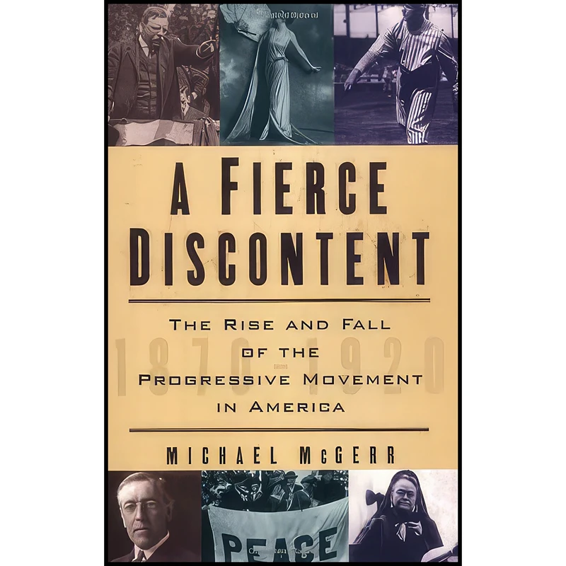کتاب A Fierce Discontent اثر Michael E. McGerr انتشارات Oxford University Press