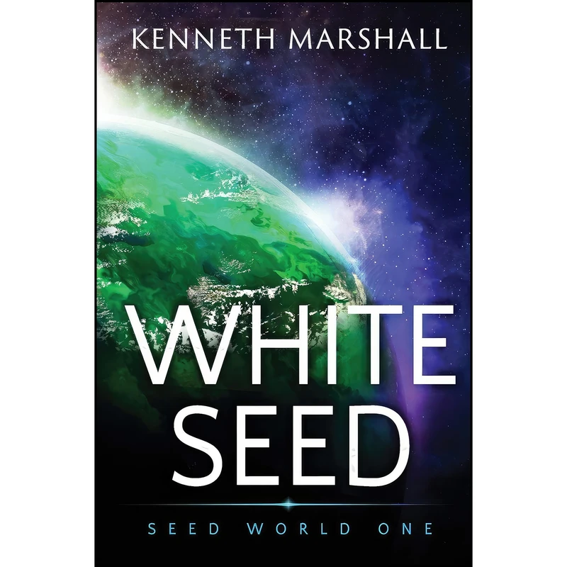 کتاب White Seed  اثر Kenneth Marshall انتشارات تازه ها