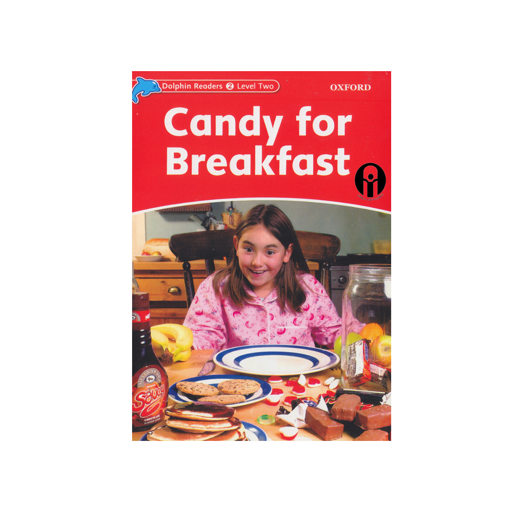 کتاب ِDophin Readers Candy For Breakfast اثر Rebbeca Brooke انتشارات الوندپویان