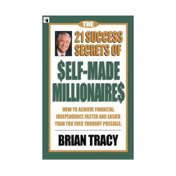 کتاب  The 21 Success Secrets of Self-Made Millionaires اثر Brian Tracy انتشارات معیار علم