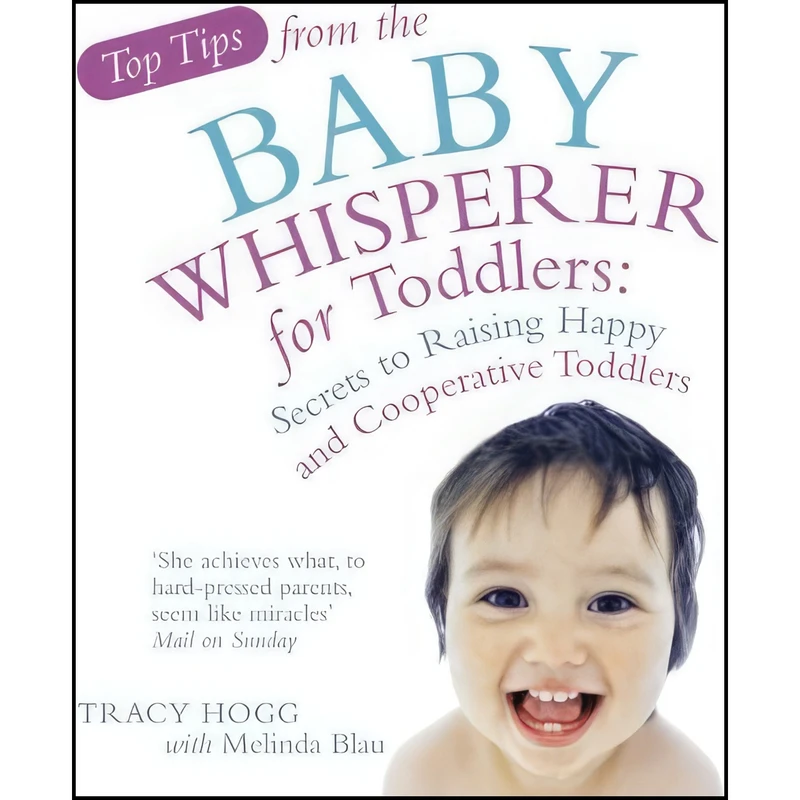 کتاب TOP TIPS FROM BABY WHISP FOR T اثر Tracy Hogg and Melinda Blau انتشارات Vermilion