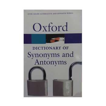 کتاب Oxford Dictionary of Synonyms And Antonyms اثر Oxford University انتشارات Oxford