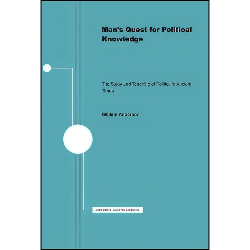 کتاب Man's Quest for Political Knowledge اثر William Anderson انتشارات University of Minnesota Press