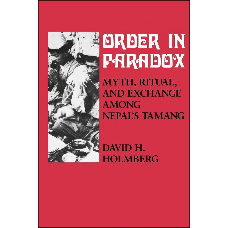 کتاب Order in Paradox اثر David Holmberg انتشارات Cornell University Press