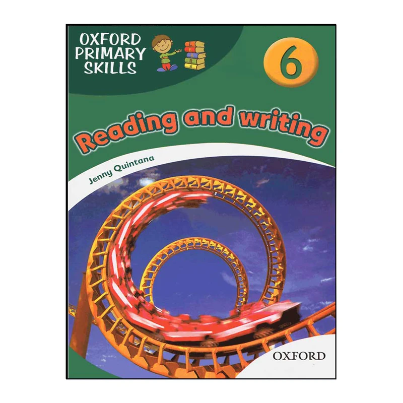 کتاب Oxford Primary Skills Reading and Writing 6 اثر Tamzin Thompson انتشارات هدف نوین