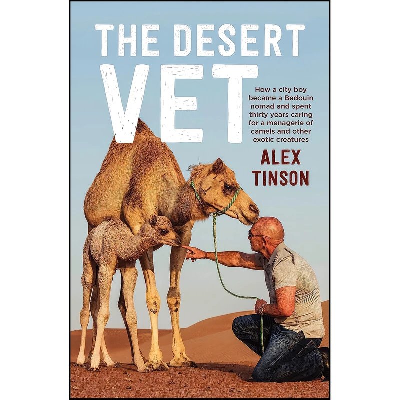 کتاب The Desert Vet اثر Alex Tinson and David Hardaker انتشارات Allen & Unwin