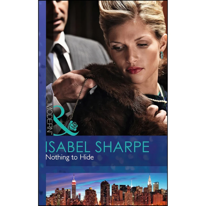 کتاب Nothing to Hide  اثر Isabel Sharpe انتشارات Mills & Boon