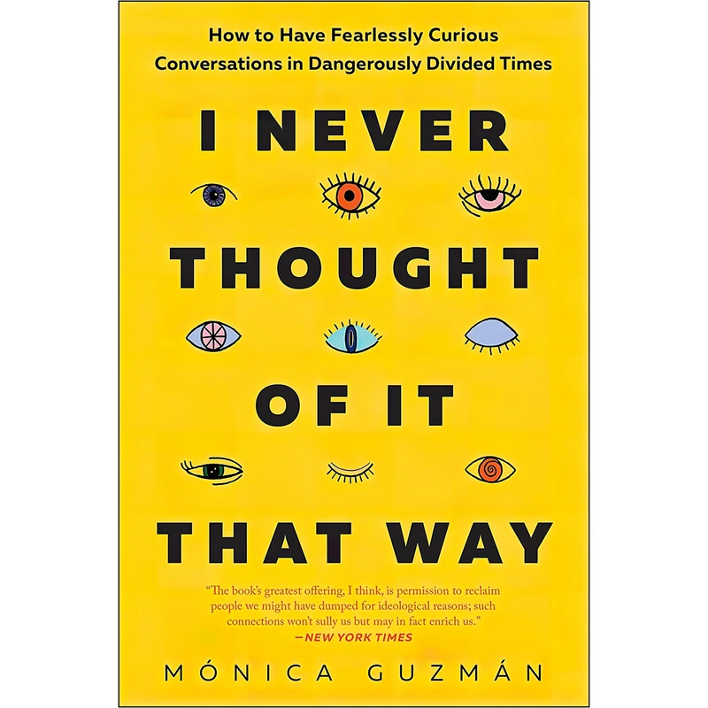 کتاب I Never Thought of It That Way اثر Mónica Guzmán انتشارات BenBella Books