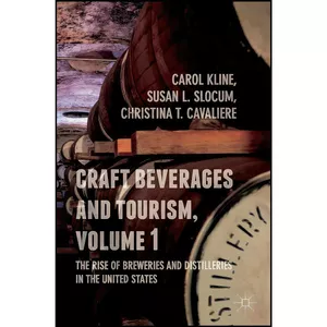 کتاب Craft Beverages and Tourism, Volume 1 اثر جمعي از نويسندگان انتشارات Springer