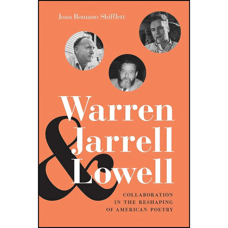 کتاب Warren, Jarrell, and Lowell اثر Joan Romano Shifflett انتشارات LSU Press