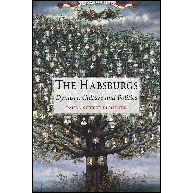کتاب The Habsburgs اثر Paula Sutter Fichtner انتشارات Reaktion Books