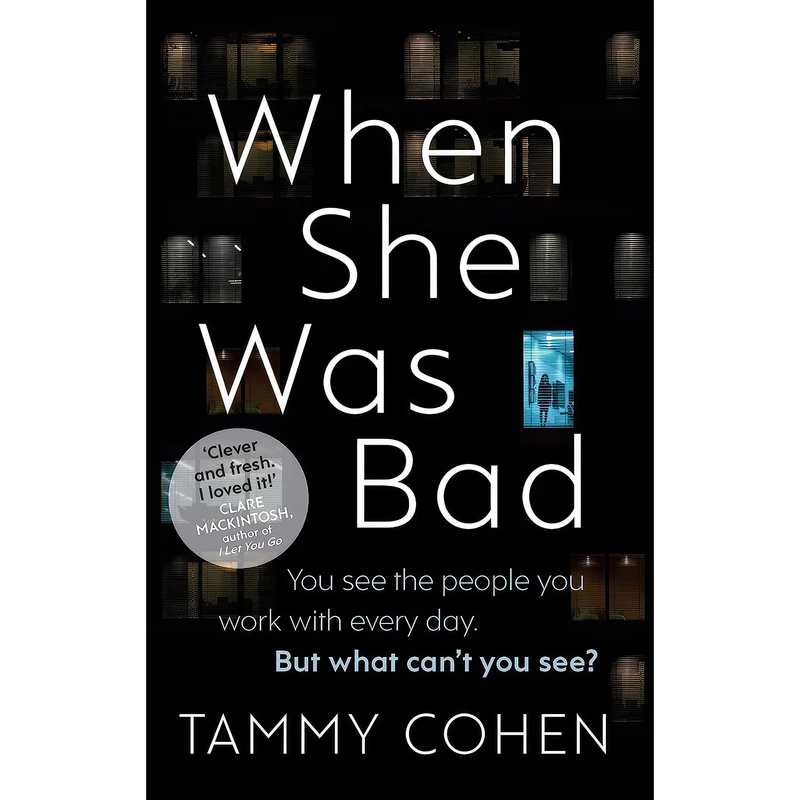 کتاب When She Was Bad اثر Tammy Cohen and Tamar Cohen انتشارات Black Swan