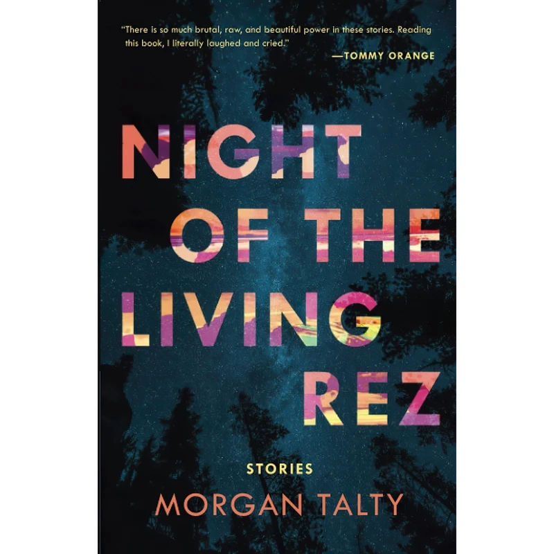 کتاب Night of the Living Rez اثر Morgan Talty انتشارات تازه ها
