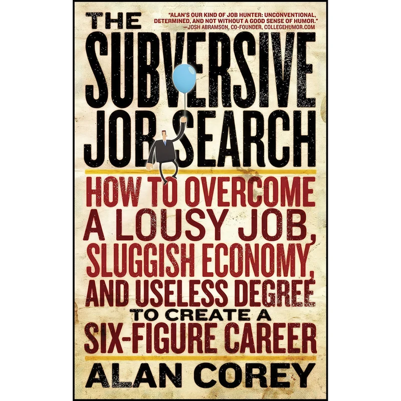 کتاب The Subversive Job Search اثر Alan Corey انتشارات Weiser