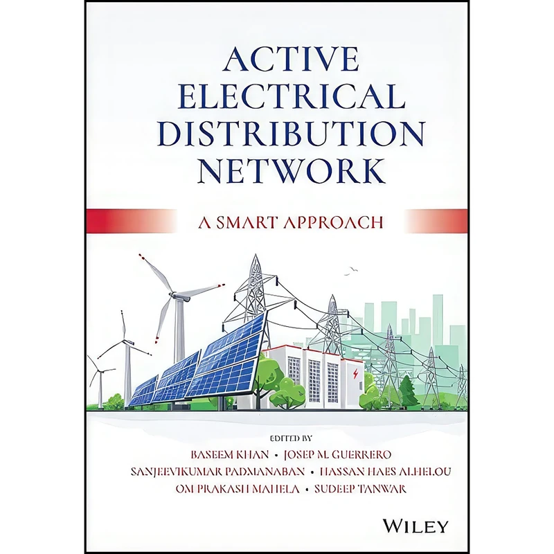 کتاب Active Electrical Distribution Network اثر جمعي از نويسندگان انتشارات Wiley