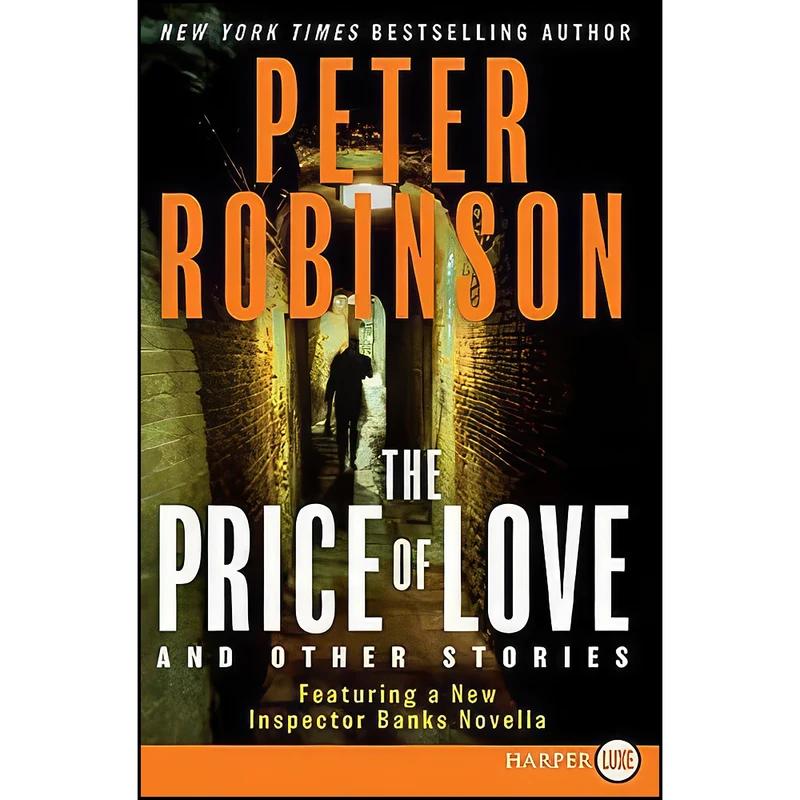 کتاب The Price of Love and Other Stories اثر Peter Robinson انتشارات Harper Large Print
