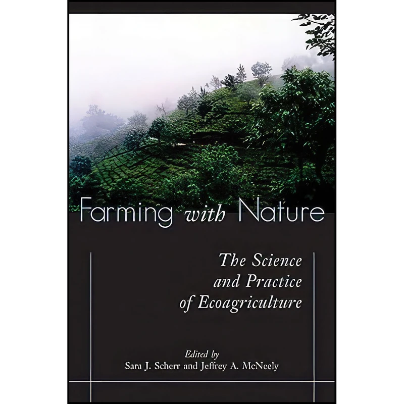 کتاب Farming with Nature اثر جمعي از نويسندگان انتشارات Island Press