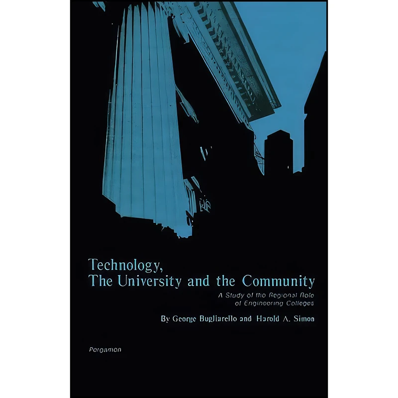 کتاب Technology, the University and the Community اثر جمعي از نويسندگان انتشارات تازه ها