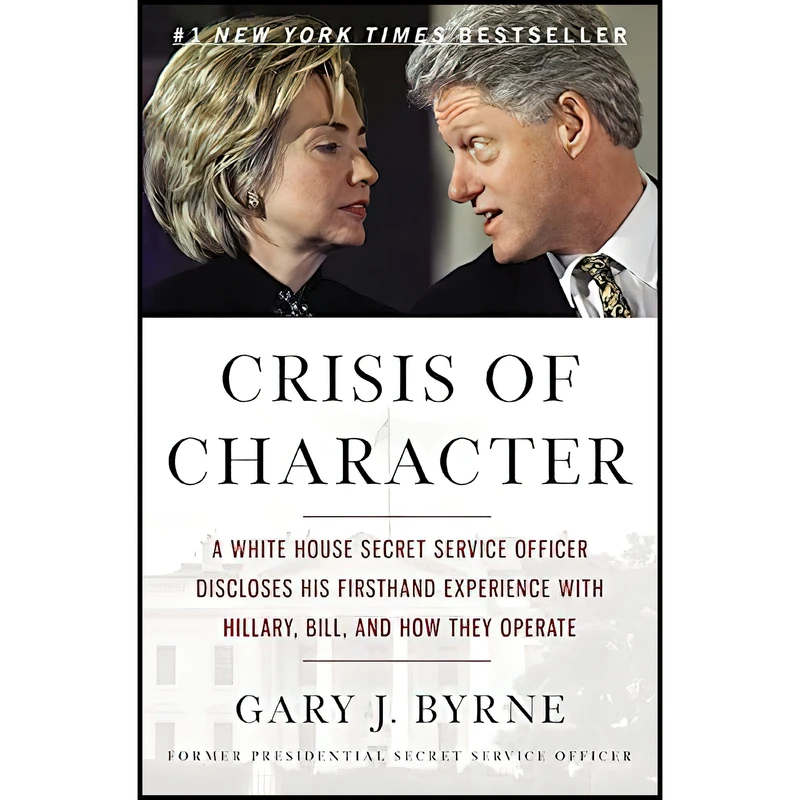 کتاب Crisis of Character اثر Gary J. Byrne انتشارات Center Street