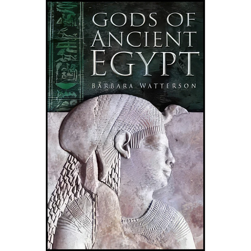 کتاب Gods of Ancient Egypt اثر Barbara Watterson انتشارات Sutton Publishing Ltd