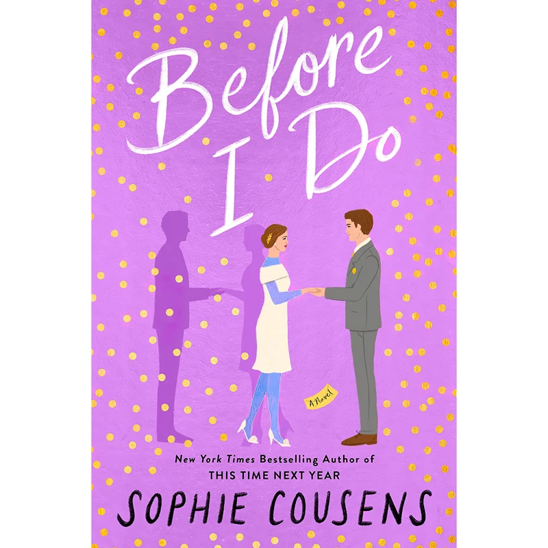 کتاب Before I Do اثر Sophie Cousens انتشارات G.P. Putnams Sons