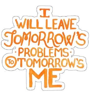 استیکر مدل I Will Leave Tomorrow&#39;s Problems