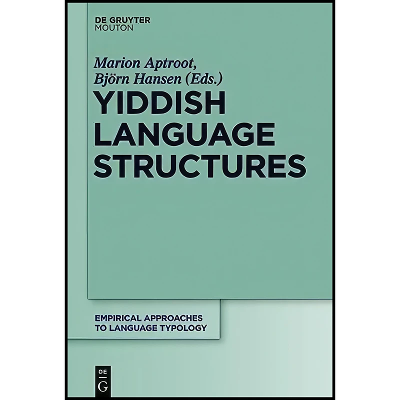 کتاب Yiddish Language Structures  اثر Marion Aptroot and Bjorn Hansen انتشارات Walter de Gruyter