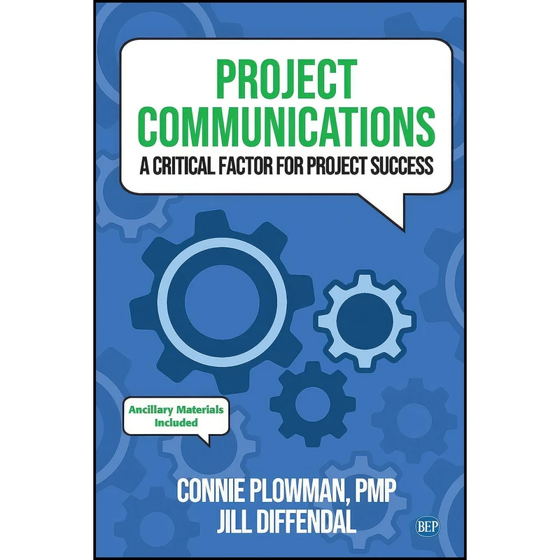 کتاب Project Communications اثر Connie Plowman and Jill Diffendal انتشارات Business Expert Press