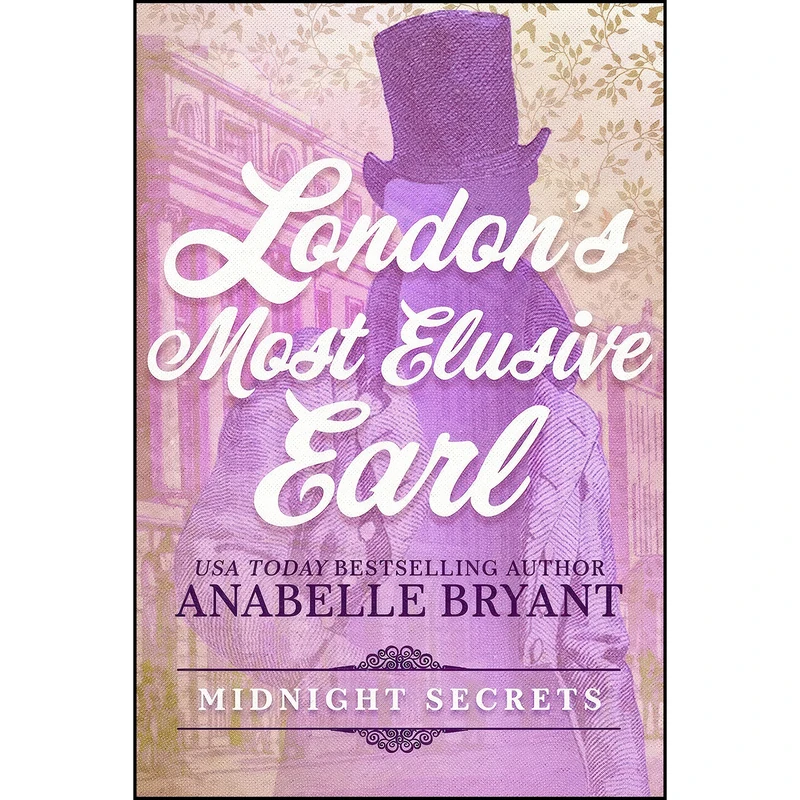 کتاب London's Most Elusive Earl اثر Anabelle Bryant انتشارات تازه ها