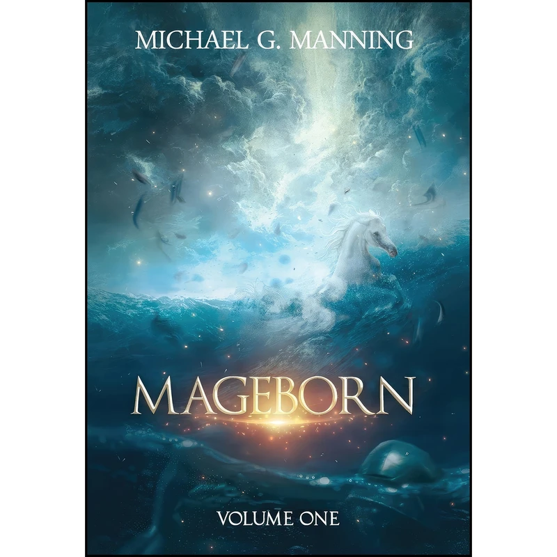 کتاب Mageborn اثر جمعي از نويسندگان انتشارات Michael G. Manning