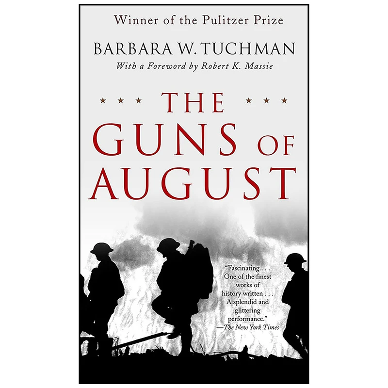 کتاب The Guns of August اثر Barbara W. Tuchman and Robert K. Massie انتشارات Presidio Press